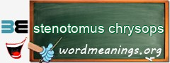 WordMeaning blackboard for stenotomus chrysops